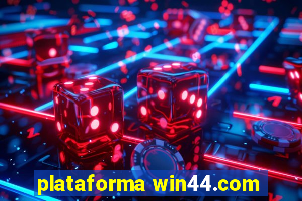 plataforma win44.com